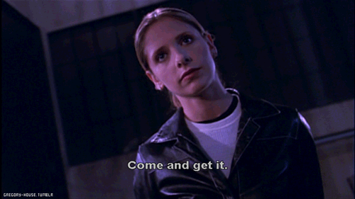 buffy-saison-5_gif buffy s5 Season 5 saison5 Come and get me